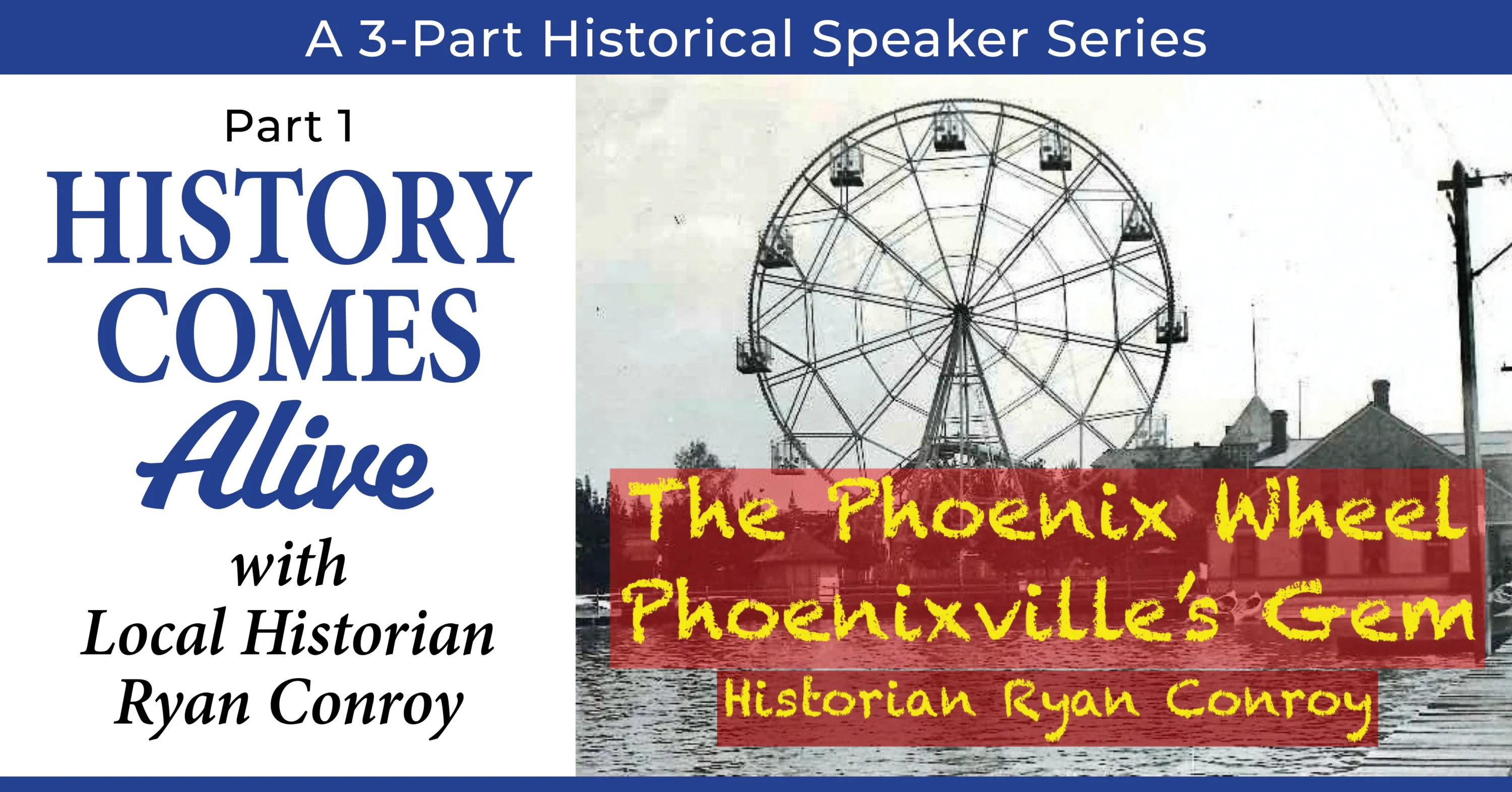 Historic Ferris wheel promotional speaker series graphic