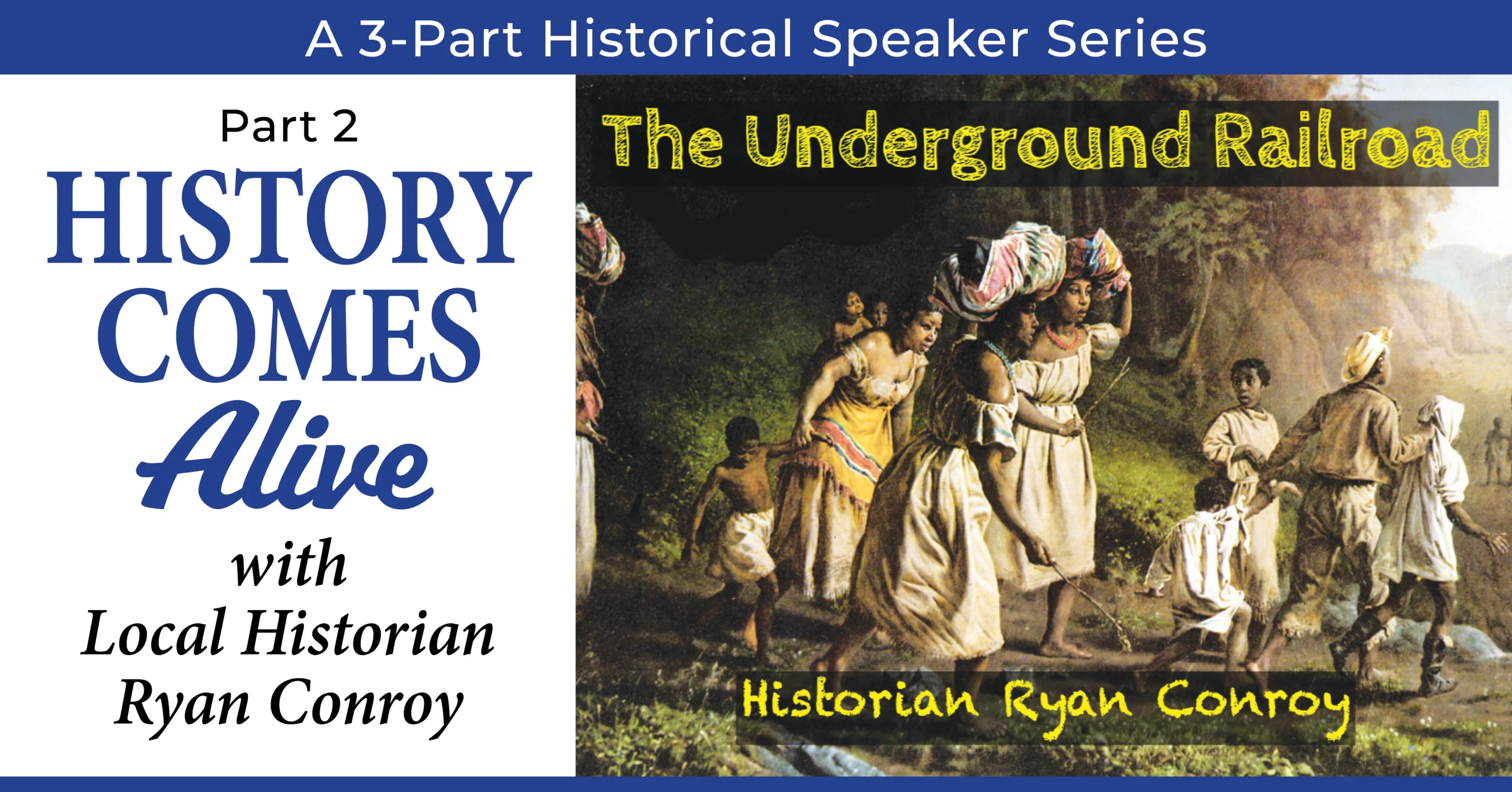 Underground Railroad historical speaker series event poster